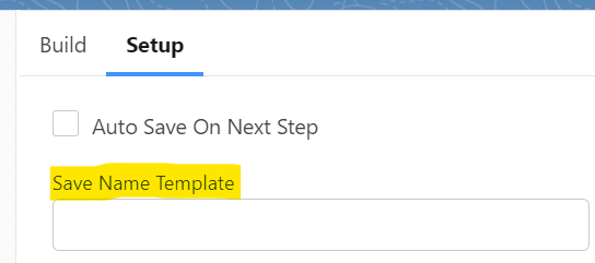 Save Name Save & Resume Running OmniScripts and Configure Save Options